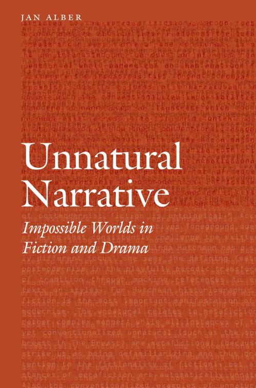 Cover of the book Unnatural Narrative by Jan Alber, UNP - Nebraska