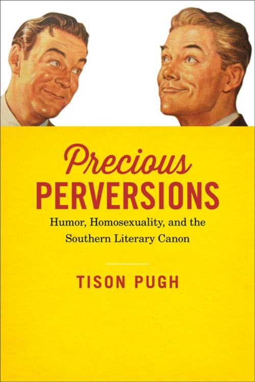 Cover of the book Precious Perversions by Tison Pugh, LSU Press