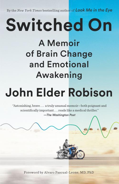 Cover of the book Switched On by John Elder Robison, Marcel Just, Random House Publishing Group