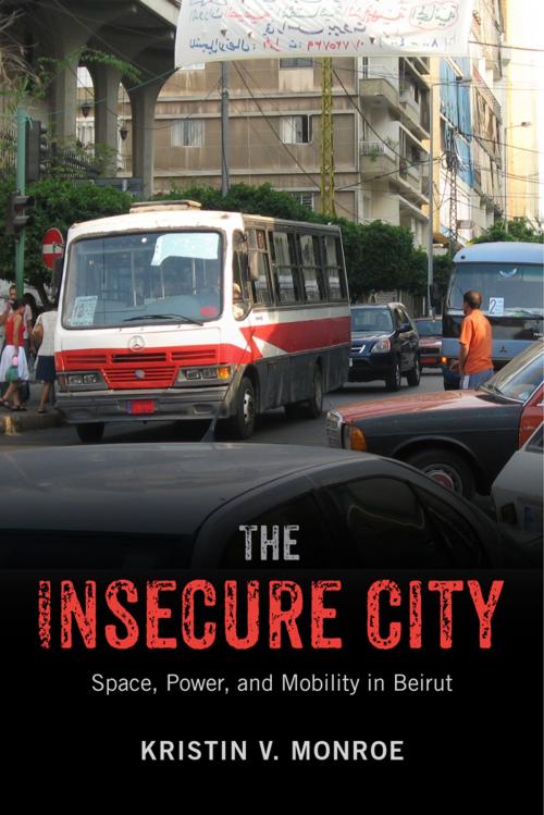 Cover of the book The Insecure City by Kristin V. Monroe, Rutgers University Press