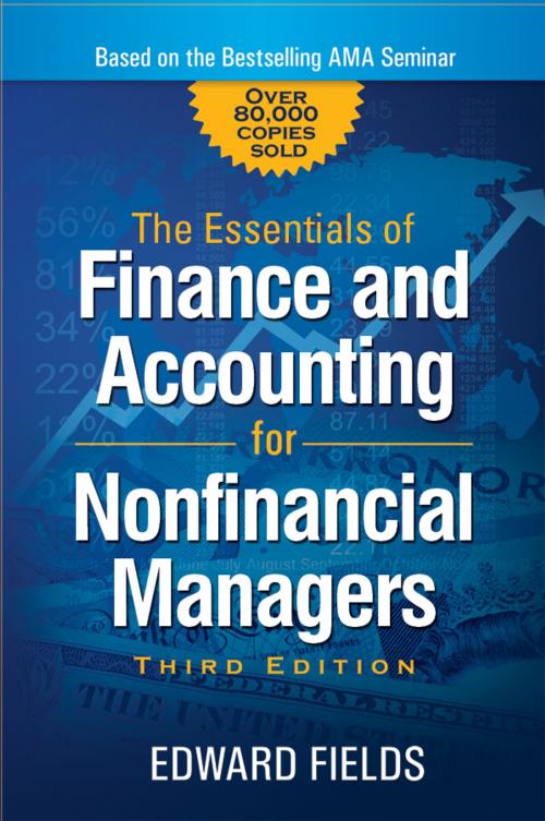 Cover of the book The Essentials of Finance and Accounting for Nonfinancial Managers by Edward Fields, AMACOM