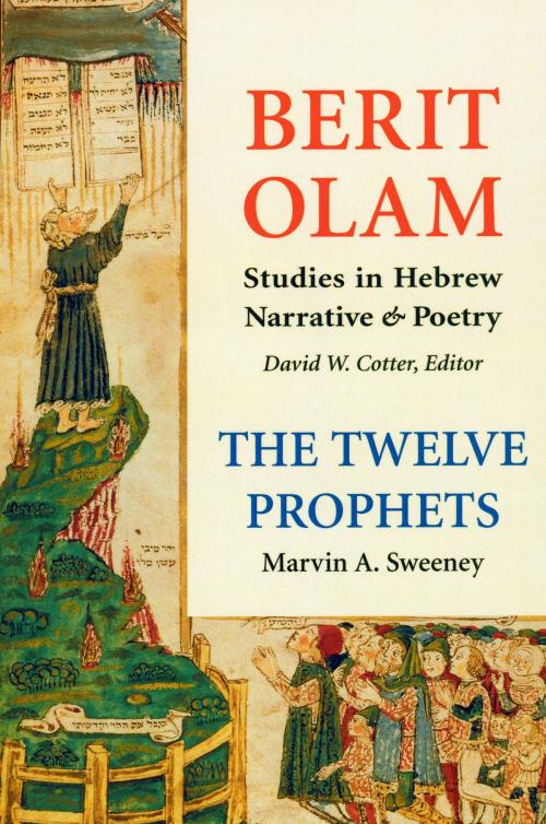 Cover of the book Berit Olam: The Twelve Prophets by Marvin   A. Sweeney, Liturgical Press
