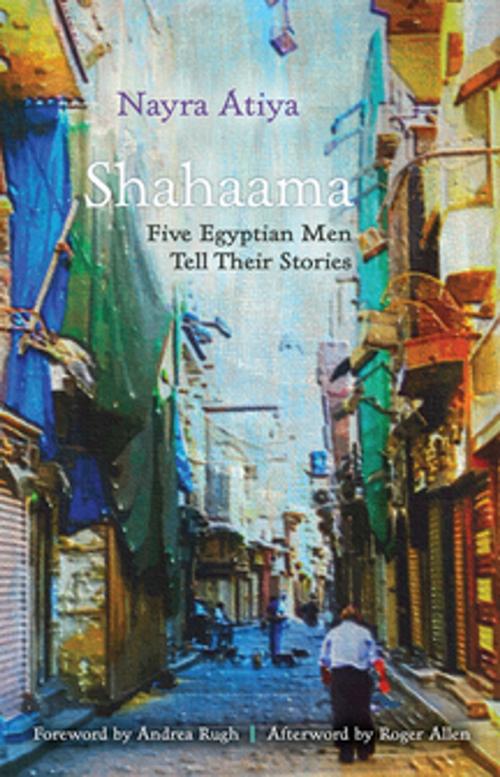 Cover of the book Shahaama by Nayra Atiya, Roger Allen, Syracuse University Press
