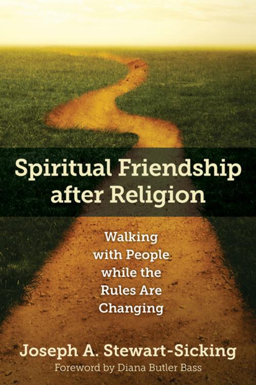 Cover of the book Spiritual Friendship after Religion by Joseph A. Stewart-Sicking, Church Publishing Inc.