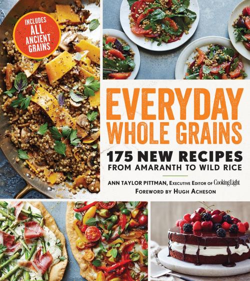 Cover of the book Everyday Whole Grains by Ann Taylor Pittman, Oxmoor House