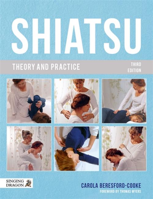 Cover of the book Shiatsu Theory and Practice by Carola Beresford-Cooke, Jessica Kingsley Publishers