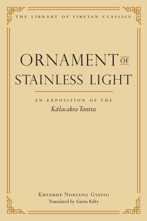 Cover of the book Ornament of Stainless Light by Khedrup Norsang Gyatso, Wisdom Publications