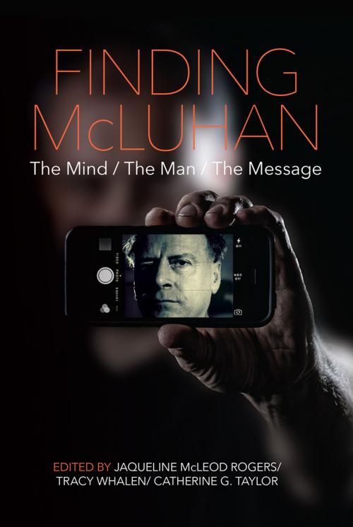 Cover of the book Finding McLuhan by , University of Regina Press