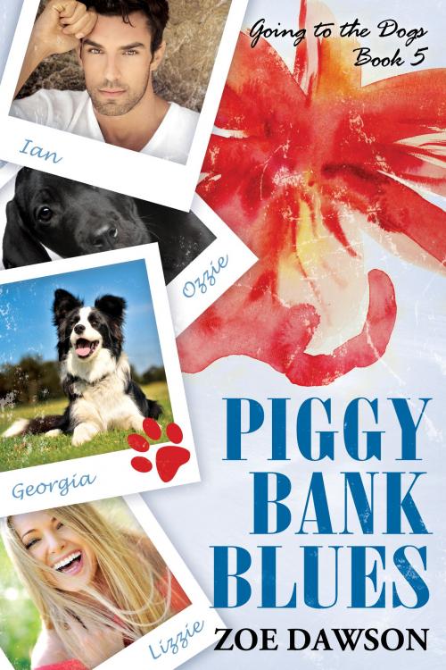 Cover of the book Piggy Bank Blues by Zoe Dawson, Blue Moon Creative, LLC