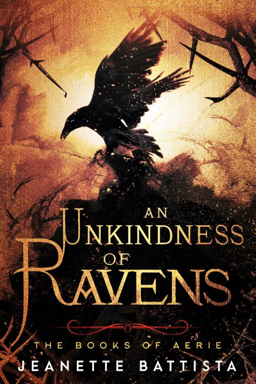 Cover of the book An Unkindness of Ravens by Jeanette Battista, Jeanette Battista