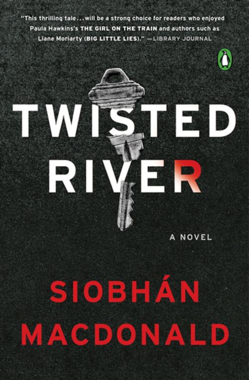 Cover of the book Twisted River by Siobhan MacDonald, Penguin Publishing Group