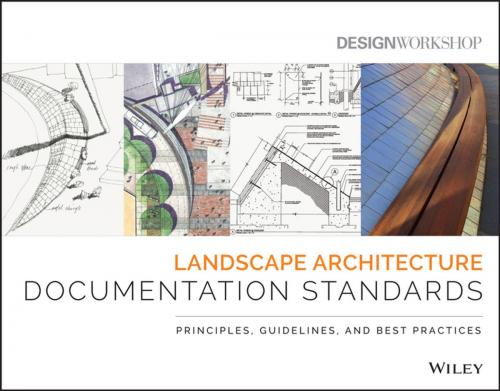 Cover of the book Landscape Architecture Documentation Standards by Design Workshop, Wiley