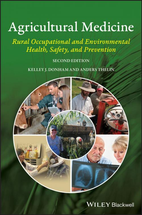 Cover of the book Agricultural Medicine by Kelley J. Donham, Anders Thelin, Wiley