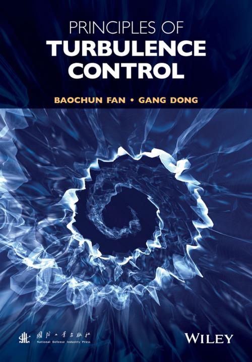 Cover of the book Principles of Turbulence Control by Baochun Fan, Gang Dong, Wiley