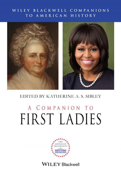Cover of the book A Companion to First Ladies by , Wiley