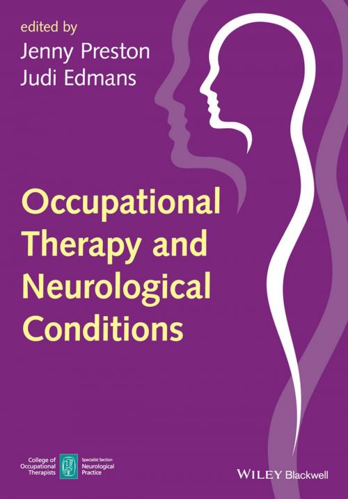 Cover of the book Occupational Therapy and Neurological Conditions by Judi Edmans, Jenny Preston, Wiley