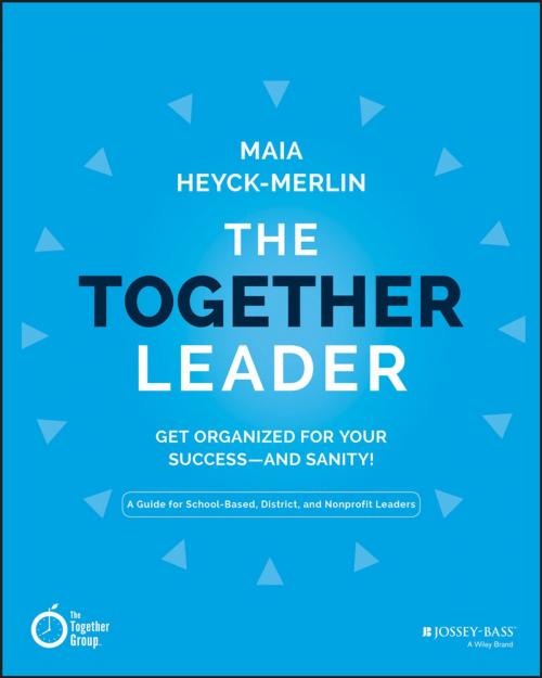 Cover of the book The Together Leader by Maia Heyck-Merlin, Wiley