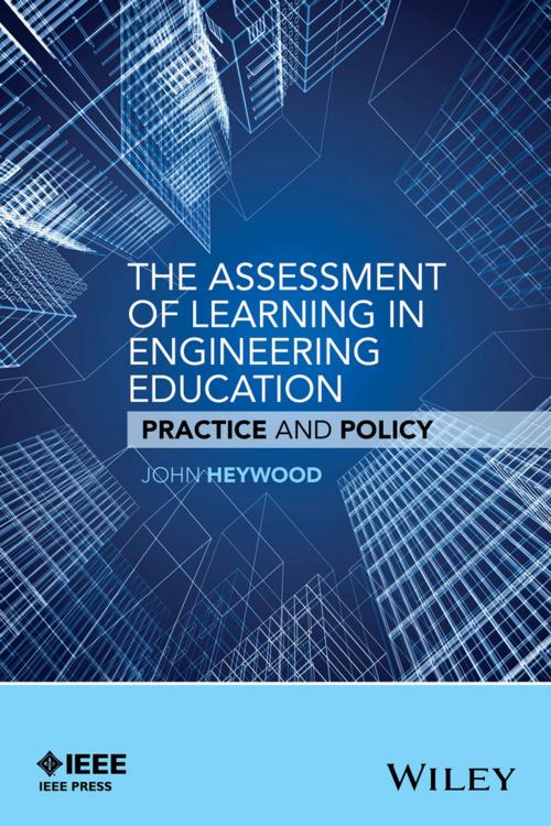 Cover of the book The Assessment of Learning in Engineering Education by John Heywood, Wiley