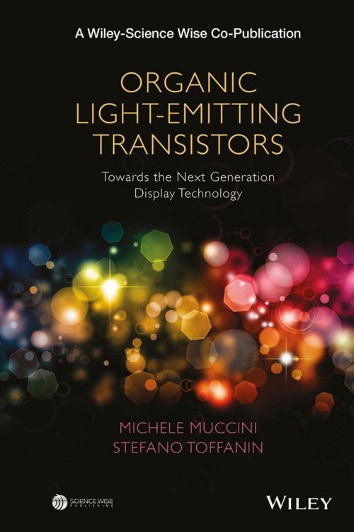 Cover of the book Organic Light-Emitting Transistors by Michele Muccini, Stefano Toffanin, Wiley