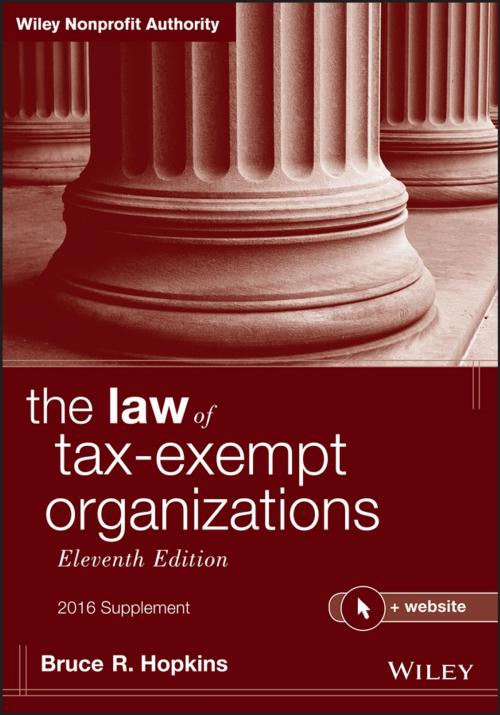 Cover of the book The Law of Tax-Exempt Organizations, 2016 Supplement by Bruce R. Hopkins, Wiley