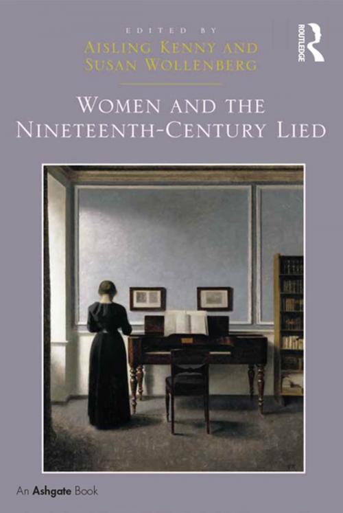Cover of the book Women and the Nineteenth-Century Lied by Aisling Kenny, Susan Wollenberg, Taylor and Francis