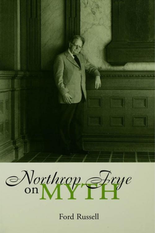 Cover of the book Northrop Frye on Myth by Ford Russell, Taylor and Francis