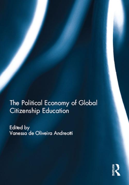 Cover of the book The Political Economy of Global Citizenship Education by , Taylor and Francis