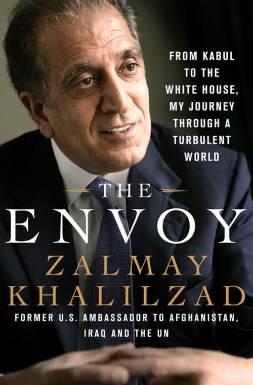 Cover of the book The Envoy by Zalmay Khalilzad, St. Martin's Press