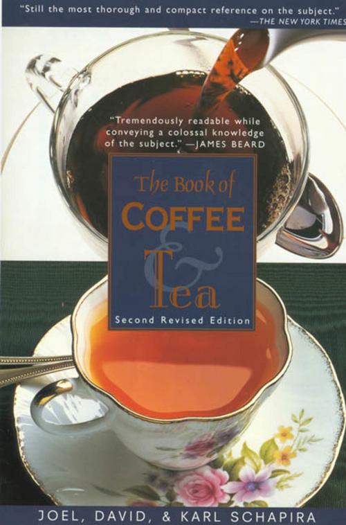 Cover of the book The Book of Coffee and Tea by Joel Schapira, Karl Schapira, David Schapira, St. Martin's Press