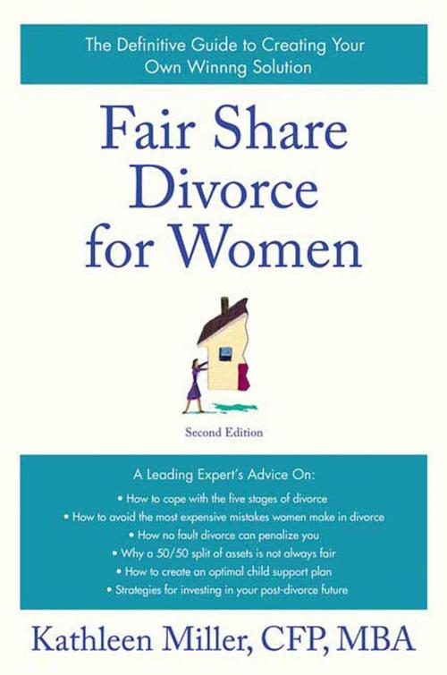 Cover of the book Fair Share Divorce for Women, Second Edition by Kathleen A. Miller, St. Martin's Press