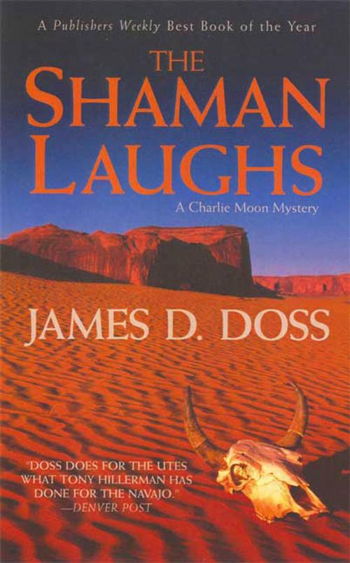 Cover of the book The Shaman Laughs by James D. Doss, St. Martin's Press