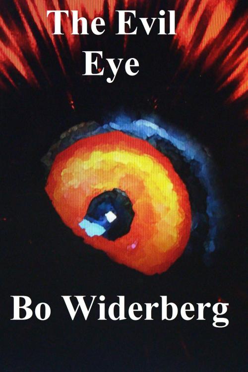 Cover of the book The Evil Eye by Bo Widerberg, Bo Widerberg