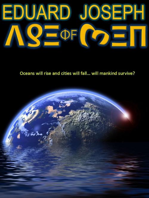 Cover of the book Age of Men by Eduard Joseph, Eduard Joseph