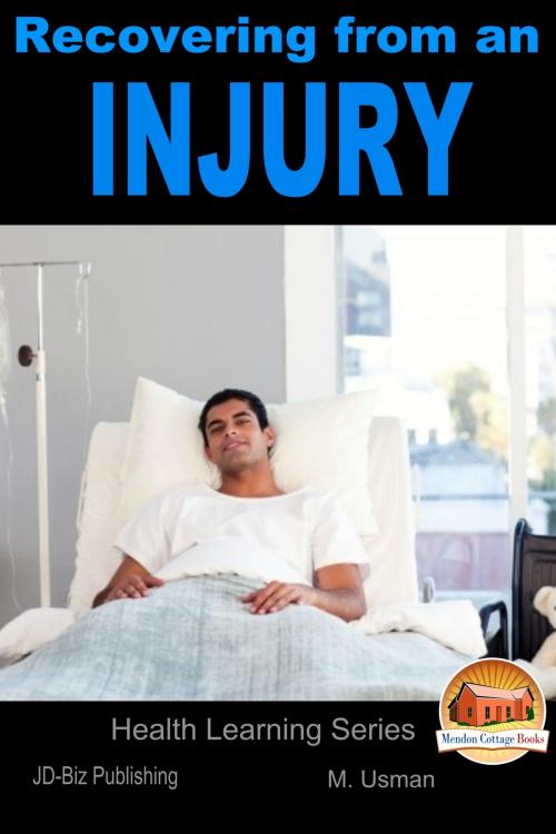 Cover of the book Recovering from an Injury by M. Usman, Mendon Cottage Books