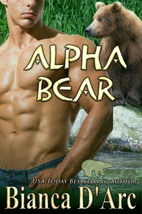 Cover of the book Alpha Bear by Bianca D'Arc, Hawk Publishing