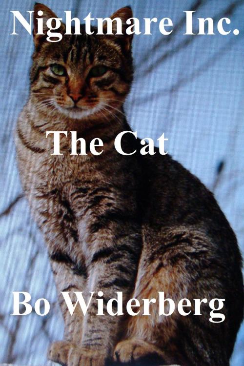 Cover of the book Nightmare Inc. The Cat. by Bo Widerberg, Bo Widerberg