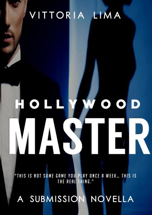 Cover of the book Hollywood Master by Vittoria Lima, Phoenix Rising Publishing
