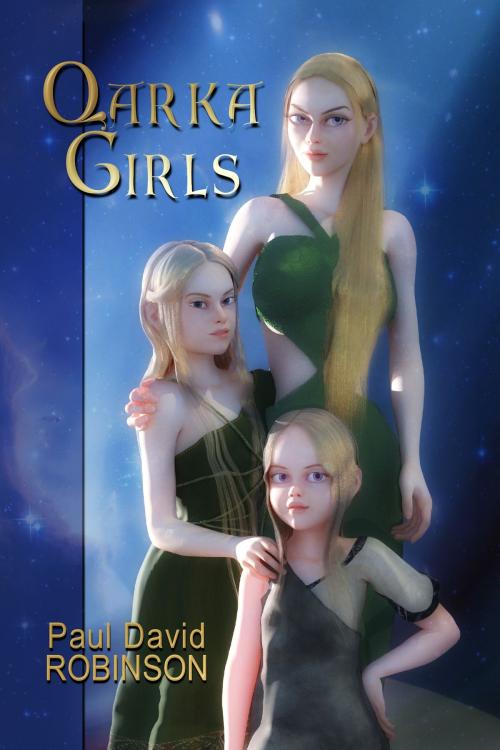 Cover of the book Qarka Girls by Paul David Robinson, Paul David Robinson