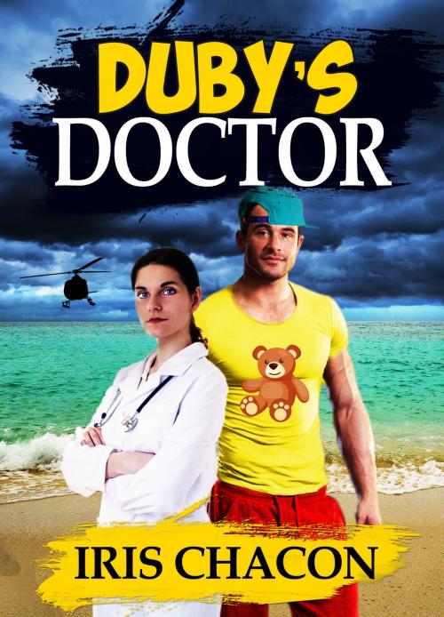 Cover of the book Duby's Doctor by Iris Chacon, Iris Chacon