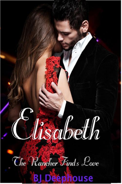 Cover of the book Elisabeth by BJ Deephouse, BJ Deephouse