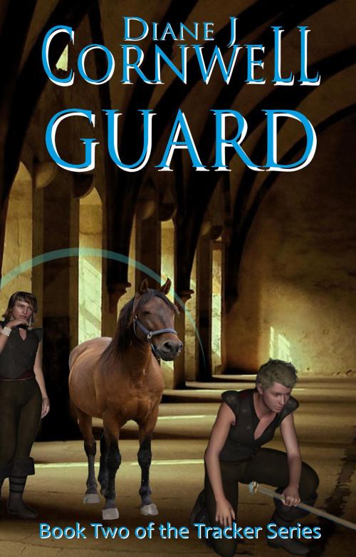 Cover of the book Guard by Diane J Cornwell, Tift Publishing
