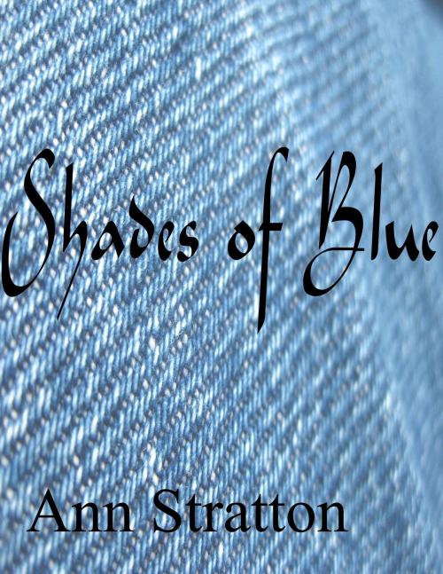 Cover of the book Shades of Blue by Ann Stratton, Ann Stratton