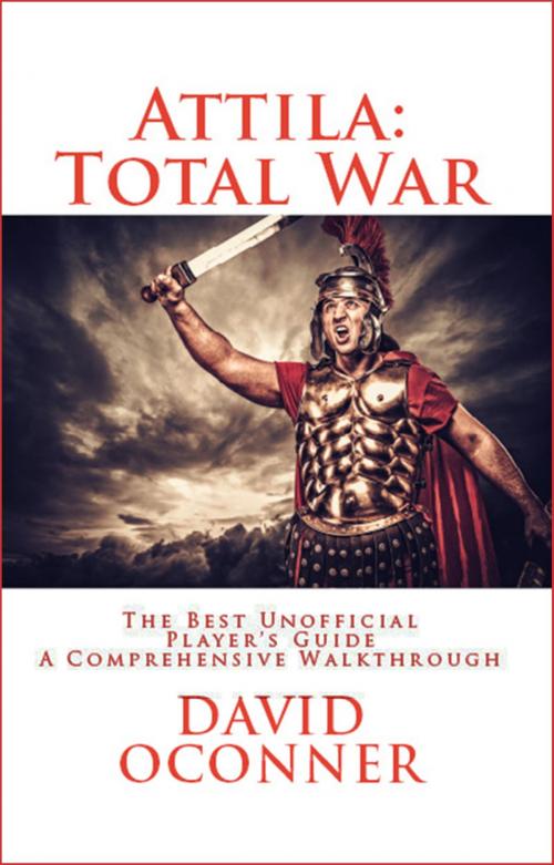 Cover of the book Attila: Total War by David Oconner, David Oconner