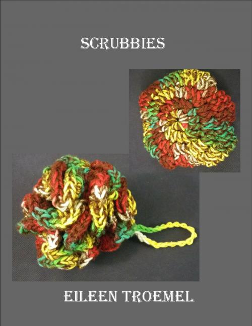 Cover of the book Scrubbies by Eileen Troemel, Eileen Troemel