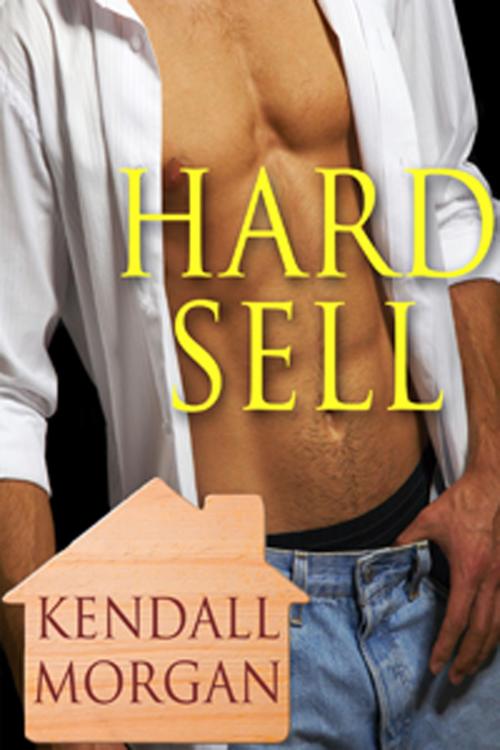 Cover of the book Hard Sell by Kendall Morgan, Tulabella Ruby Press