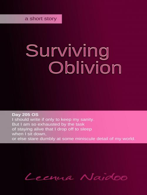 Cover of the book Surviving Oblivion by Leenna Naidoo, Learning To Surf Publishing