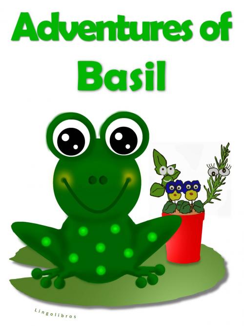 Cover of the book Adventures of Basil by LingoLibros, LingoLibros