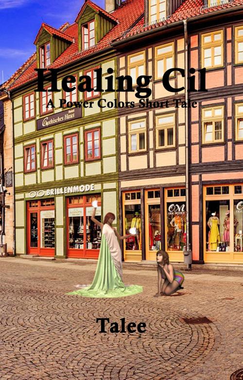 Cover of the book Healing Cil by Talee, Talee