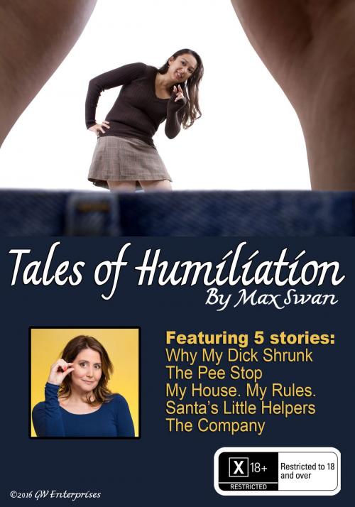 Cover of the book Tales of Humiliation by Max Swan, GW Enterprises Publishing Company
