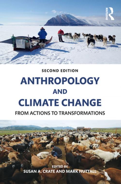 Cover of the book Anthropology and Climate Change by Susan A. Crate, Mark Nuttall, Taylor and Francis